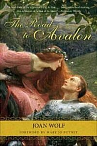 The Road to Avalon: Volume 5 (Paperback)