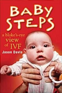 Baby Steps (Paperback, 1st)