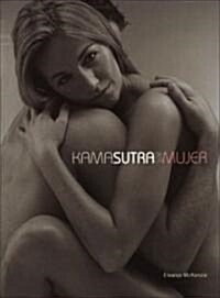 Kama Sutra De La Mujer/ Kama Sutra Woman (Hardcover, Translation)