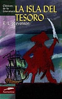 La Isla del Tesoro = Treasure Island (Paperback)