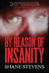 By Reason of Insanity (Paperback)