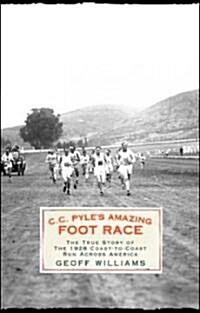 C.c. Pyles Amazing Foot Race (Hardcover)