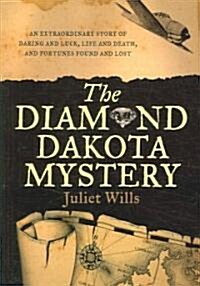 The Diamond Dakota Mystery (Paperback)