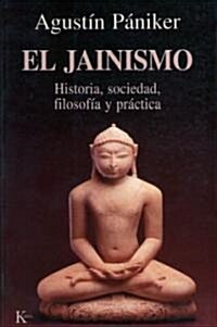 El Jainismo/ Jainism (Paperback, 2nd, Revised)