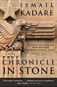 Chronicle in Stone (Hardcover)