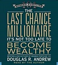 The Last Chance Millionaire (Audio CD, Abridged)