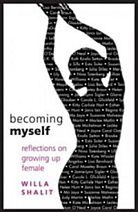 Becoming Myself (Paperback, Reprint)