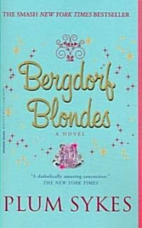 Bergdorf Blondes (Paperback, Reprint)