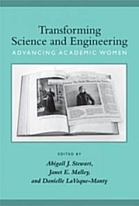 Transforming Science and Engineering (Hardcover)
