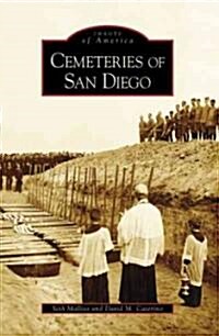 Cemeteries of San Diego (Paperback)