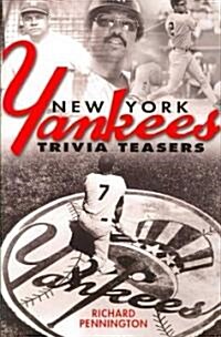 New York Yankees Trivia Teasers (Paperback)