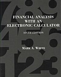 Financial Analysis with an Electronic Calculator (Paperback, 6th)