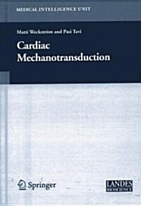 Cardiac Mechanotransduction (Hardcover)