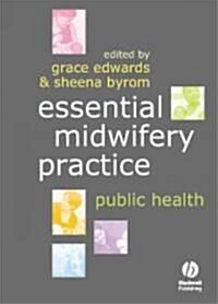Essential Midwifery Practice (Paperback)