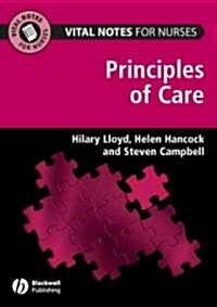 Vital Notes for Nurses : Principles of Care (Paperback)