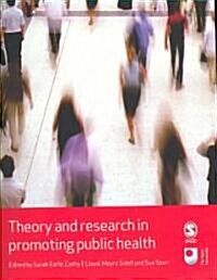 Theory and Research in Promoting Public Health (Paperback)