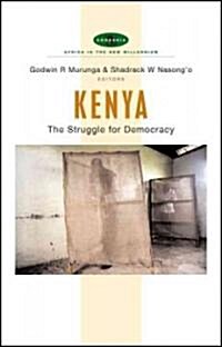 Kenya : The Struggle for Democracy (Hardcover)