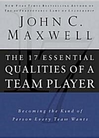 [중고] 17 Essential Qualities of a Team Player: Becoming the Kind of Person Every Team Wants (Hardcover)