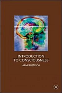 Introduction to Consciousness (Paperback, 2007)