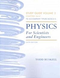 Physics for Scientists and Engineers Study Guide, Vol. 3 (Paperback, 6, Student Study G)