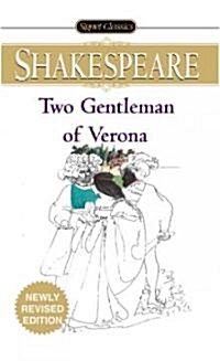The Two Gentlemen of Verona (Mass Market Paperback, Revised)