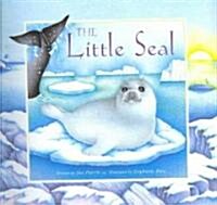 The Little Seal (Hardcover)