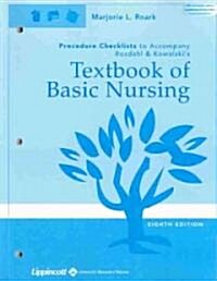 Procedures Checklist to Accompany Textbook of Basic Nursing (Paperback, 8th)
