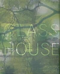Glass House (Paperback)