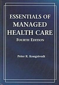 Essentials of Managed Health Care (Paperback, 4th, PCK)