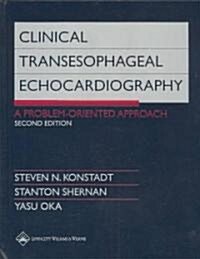 Clinical Transesophageal Echocardiography (Hardcover, 2nd)