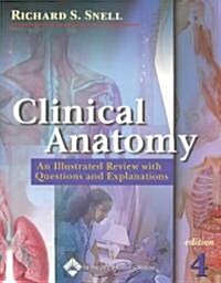 [중고] Clinical Anatomy: An Illustrated Review with Questions and Explanations (Paperback, 4th)