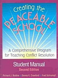 Creating the Peaceable School (Paperback, 2nd, Student)