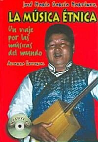 La musica etnica/ Ethnic Music (Hardcover)