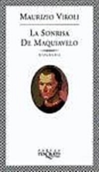 LA Sonrisa De Maquiavelo (Paperback)