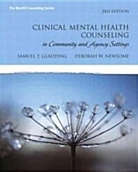 Clinical Mental Health Counseling in Community and Agency Counseling (Paperback, 3rd)