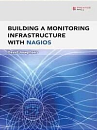 Building a Monitoring Infrastructure with Nagios (Paperback)