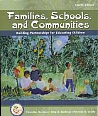 Families, Schools, and Communities (Paperback, 4th)