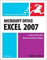 Microsoft Office Excel 2007 for Windows Visual Quickstart Guide (Paperback)