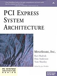 PCI Express System Architecture (Paperback)