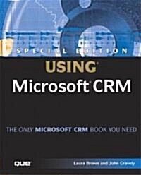Special Edition Using Microsoft Crm (Paperback)