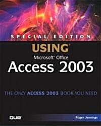 Special Edition Using Microsoft Office Access 2003 [With CDROM] (Paperback)