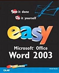 Easy Microsoft Office Word 2003 (Paperback)