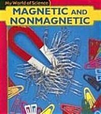 Magnetic and Nonmagnetic (Paperback)