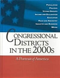 Congressional Districts in the 2000s: A Portrait of America (Hardcover, Revised)