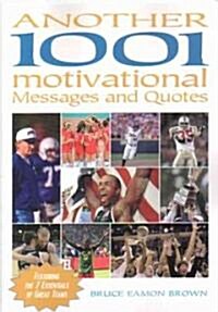 Another 1001 Motivational Messages and Quotes (Paperback)