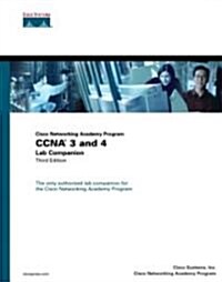 Cisco Networking Academy Program Ccna 3 and 4 Lab Companion (Paperback, 3rd, Subsequent)
