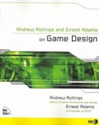 Andrew Rollings and Ernest Adams on Game Design (Paperback)
