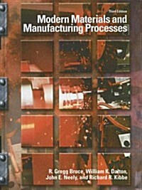 Modern Materials and Manufacturing Processes (Hardcover, 3)
