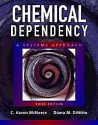 Chemical Dependency (Paperback, 3rd, Subsequent)