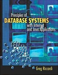 Principles of Database Systems With Internet and Java Applications (Hardcover)